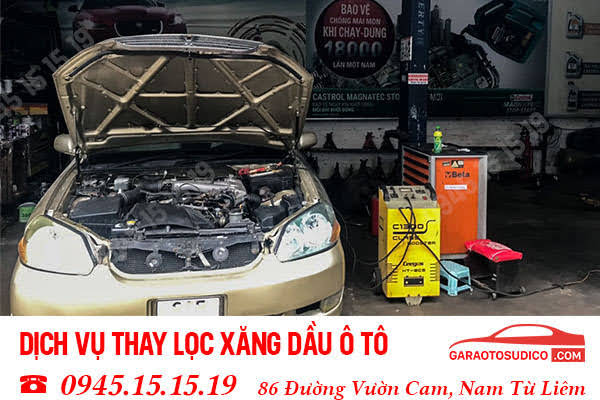 DỊCH VỤ THAY LỌC XĂNG DẦU Ô TÔ  Ở NAM TỪ LIÊM 0945151519