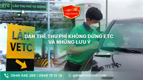 Ảnh DÁN THẺ THU PHÍ KHÔNG DỪNG ETC VÀ NHỮNG LƯU Ý