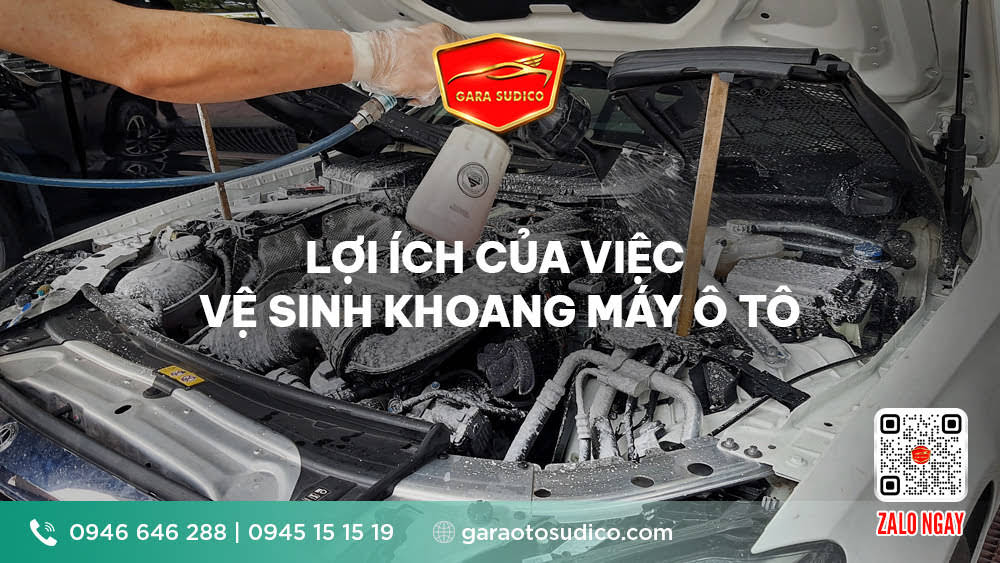 LỢI ÍCH CỦA VIỆC VỆ SINH KHOANG MÁY Ô TÔ