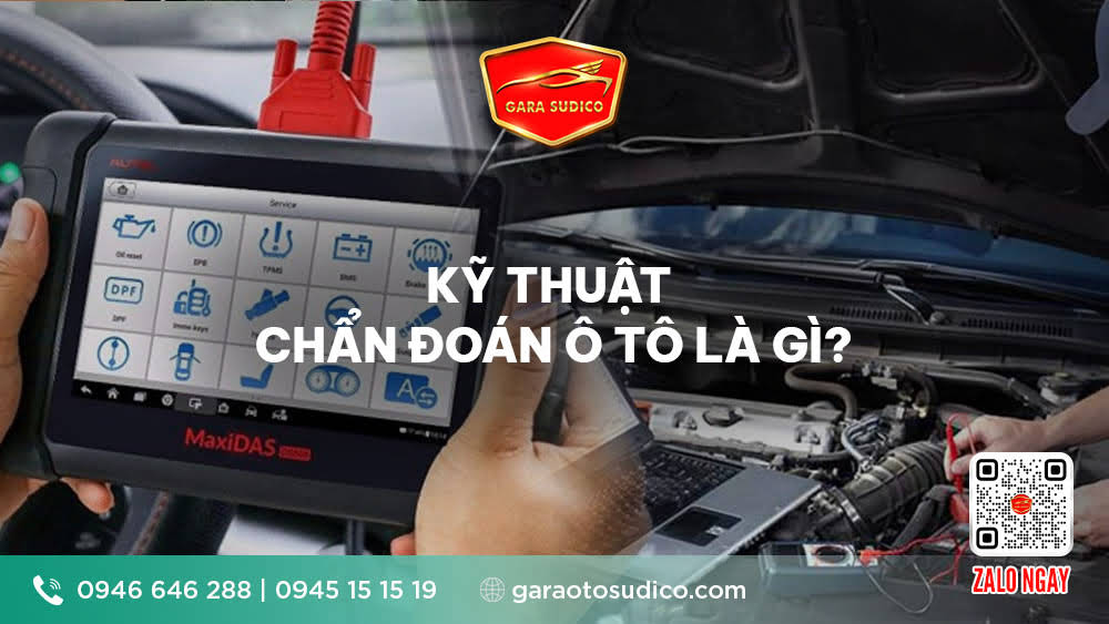 KỸ THUẬT CHẨN ĐOÁN Ô TÔ LÀ GÌ?