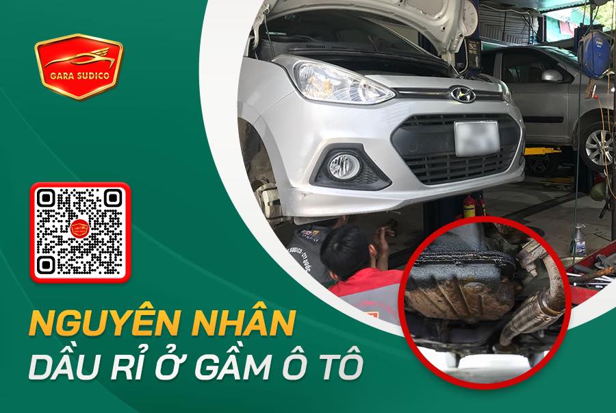 LỖI CHẢY DẦU DƯỚI GẦM Ô TÔ: Nguyên nhân và cách khắc phục