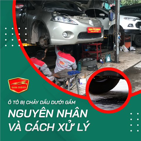 Ảnh XE Ô TÔ BỊ CHẢY DẦU DƯỚI GẦM: NGUYÊN NHÂN VÀ CÁCH XỬ LÝ