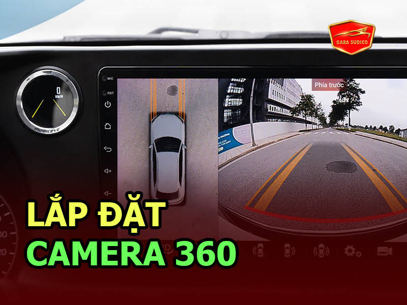 Lắp Camera 360 cho ô tô ở Mỹ Đình: Dịch vụ lắp đặt cam 360 cho xe hơi chuyên nghiệp kỹ thuật cao